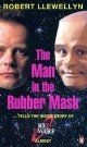 The Man in the Rubber Mask