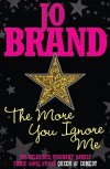 Jo Brand's novel 'The More You Ignore Me'