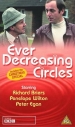 'Ever Decreasing Circles' dvd