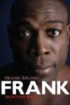 Frank Bruno's autobiography 'Frank: Fighting Back'