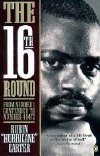 Rubin 'Hurricane' Carter's autobiography 'The 16th Round' written in prison