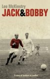 Jack & Bobby by Leo McKinstry