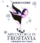 Robin Cousins' children's book 'Adventures in Frostavia'