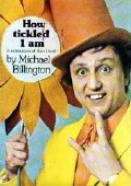 'How Tickled I Am' by Michael Billington