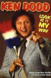 Ken Dodd's book 'Look at it My Way'