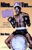 Emile Griffith biography 'Nine...Ten...Out!' by Ron Ross
