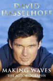 David Hasselhoff's autobiography 'Making Waves' published in 2006