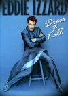 Eddie Izzard 'Dress to Kill' dvd