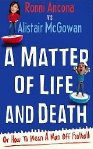 'A Matter of Life and Death' by Ronni Ancona & Alistair McGowan 