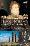 Simon Schama's book 'A History of Britain Vol 1'