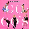 The Go-Go's hit single 'We Got the Beat'