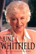 June Whitfield's autobiography '...and June Whitfield'