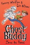 Ghost Buddy book 'Hero to Zero' by Lin Oliver & Henry Winkler