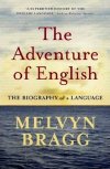 Melvyn Bragg's 'The Adventures of English'