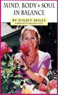 Juliet Mills' book 'Mind, Body and Soul in Balance'