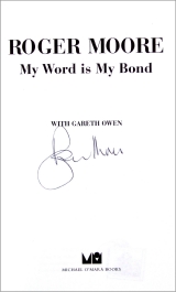 Signed title page of Sir Roger Moore's autobiography 'My Word Is My Bond'